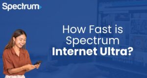 How Fast is Spectrum Internet Ultra?