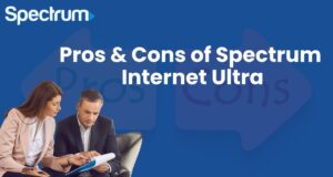 Pros and Cons of Spectrum Internet Ultra