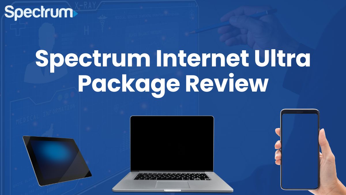 Spectrum Internet Ultra Package Review