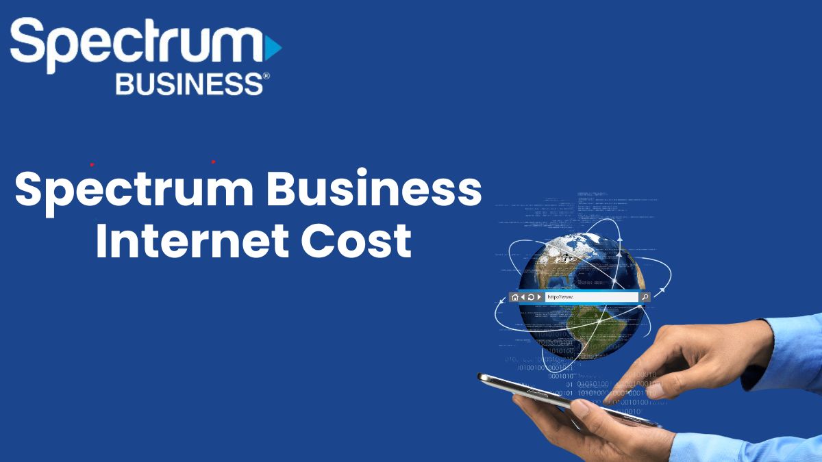 Spectrum Business Internet Cost